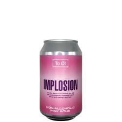 To Øl Implosion Pink Sour
