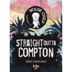 Wilde Child Straight Outta Compton (Cask) - Pivovar