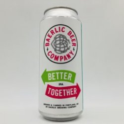 Baerlic Better Together IPA Can - Bottleworks