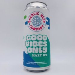 Baerlic Good Vibes Only Hazy IPA Can - Bottleworks