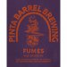 Pinta Barrel Brewing Fumes (2024) 375ml Pinta Barrel Brewing Fumes (2024) 375ml