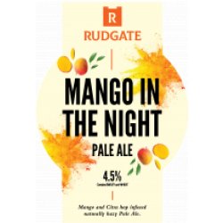 Rudgate Mango In The Night (Cask) - Pivovar