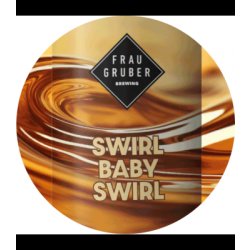 FrauGruber Brewing Swirl Baby Swirl