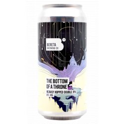 Bereta Brewing Co. The Bottom of A Throne