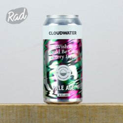 Cloudwater I Wish It Could Be Citra Every Day - Radbeer