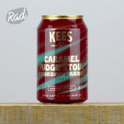 Kees Caramel Fudge Stout Bourbon Barrel 2022 - Radbeer