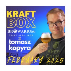 February 2025 KraftBox – Browarium x Tomasz Kopyra (Zestaw 12 piw) - Browarium