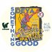 DEYA BREWING CO Something Good 20 (KEGSTAR) 6.0% DEYA BREWING CO Something Good 20 (KEGSTAR) 6.0%