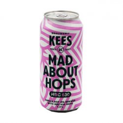 Brouwerij Kees Mad About Hops - HBC 630