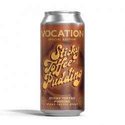 Vocation Sticky Toffee Pudding  5.8% Sticky Toffee Stout 440ml - Vocation