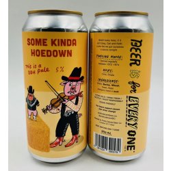 Pretty Decent Beer Co Some Kinda Hoedown Pretty Decent Beer Co Some Kinda Hoedown