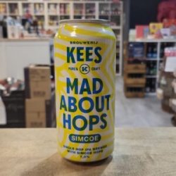 Brouwerij Kees Mad About Hops - Simcoe