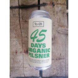 To Øl 45 Days Organic Pilsner 4.7%v (440ml can) - waterintobeer