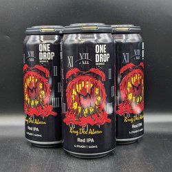 One Drop Ring Dee Alarm Red IPA Can 4pk - Saccharomyces Beer Cafe