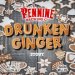 Pennine Brewing Co. Drunken GInger (Cask) 
