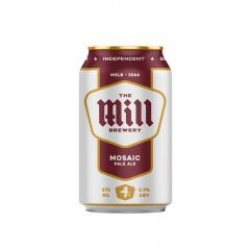 The Mill Brewery Mosaic Pale Ale - Only Craft Beer