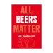 All Beers Matter - English IPA Brokreacja All Beers Matter - English IPA Brokreacja