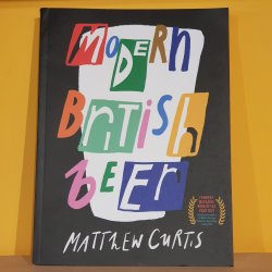 Modern British Beer by Matthew Curtis Paperback Book - Hop Hideout