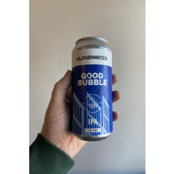 Cloudwater Brew Co. Good Bubble IPA - Heaton Hops