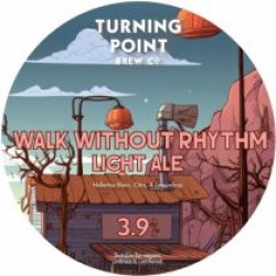 Turning Point Walk Without Rhythm (Keg) - Pivovar