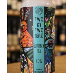 TWO BY TWO BREWING SOUTHPAW IPA - Cork & Cask