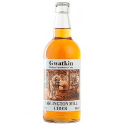 Gwatkin Cider Co Ltd Yarlington Mill Cider Gwatkin Cider Co Ltd Yarlington Mill Cider
