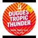 Dugges - Tropic Thunder - 30L keg Dugges - Tropic Thunder - 30L keg