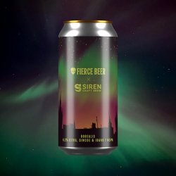 Fierce Borealis (Siren Collab) Hazy IPA 440ml Cans - Inn Express