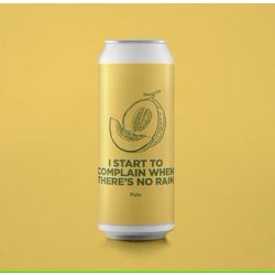 Pomona Island Brew Co. I START TO COMPLAIN WHEN THERE