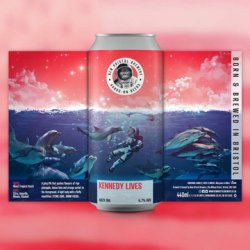 New Bristol Brewery Kennedy Lives