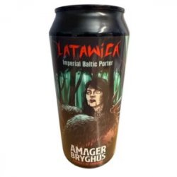 Amager Bryghus – Latawica  Imperial Baltic Porter – 0,44 l. – 11,0% - Best Of Beers