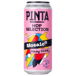PINTA Hop Selection: Mosaic