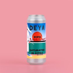 DEYA Brewing Company Saturated In Citra