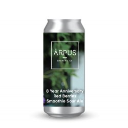 Ārpus Brewing Co. 7 Year Anniversary Smoothie Sour Ale