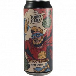 Funky Fluid Hoppy Comics: Super Sauvin