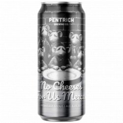 Pentrich Brewing Co - No Cheeses For Us Meeces - Left Field Beer