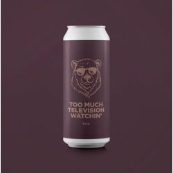 Pomona Island Brew Co. TOO MUCH TELEVISION WATCHIN