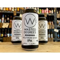 Wasted Degrees  Neutron Star  IPA - Wee Beer Shop