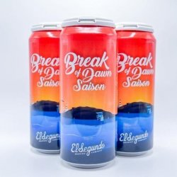 El Segundo Brewing Company Break of Dawn