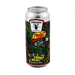 Drekker Brewing Company - Yabba Dabba PRRRT Now! - Bierloods22