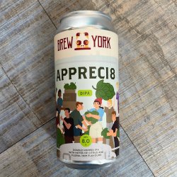 Brew York - APPRECI8 (Double IPA) - Lost Robot