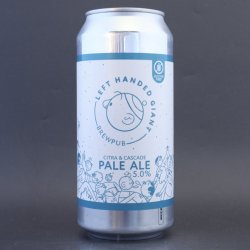 Left Handed Giant - Brewpub: Citra & Cascade Pale - 5% (440ml) - Ghost Whale