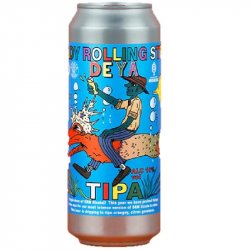 DEYA Brewing Company Steady Rolling Strata TIPA