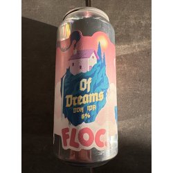 Floc. Of Dreams Floc. Of Dreams