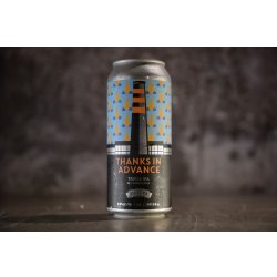 BlackStack Brewing - THANKS IN ADVANCE - addicted2craftbeer