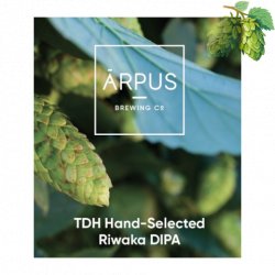 Ārpus Brewing Co. TDH Hand-Selected Riwaka DIPA