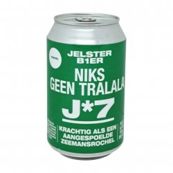 JELSTER NIKS GEEN TRALALA