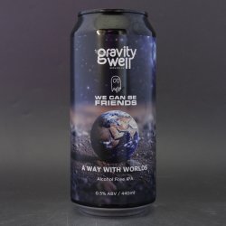 Gravity Well  We Can Be Friends - A Way With Worlds - 0.5% (440ml) - Ghost Whale