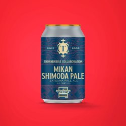 Thornbridge Mikan Shimoda Pale - 3.8% ABV Satsuma Pale Ale 330ml can - Thornbridge Brewery