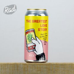 Pretty Decent Beer Co The Greatest Love Story - Radbeer